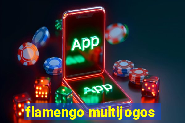 flamengo multijogos